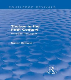 Thebes in the Fifth Century (Routledge Revivals) (eBook, ePUB) - Demand, Nancy