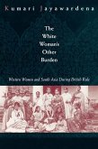 The White Woman's Other Burden (eBook, ePUB)