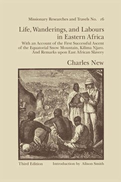 Life, Wanderings and Labours in Eastern Africa (eBook, ePUB) - New, Charles