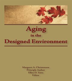 Aging in the Designed Environment (eBook, ePUB) - Christenson, Margaret; Taira, Ellen D