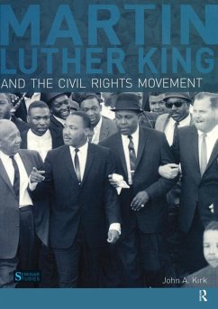 Martin Luther King, Jr. and the Civil Rights Movement (eBook, ePUB) - Kirk, John A.