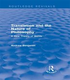 Translation and the Nature of Philosophy (Routledge Revivals) (eBook, ePUB)