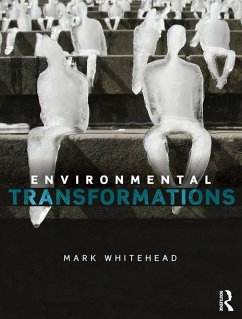 Environmental Transformations (eBook, PDF) - Whitehead, Mark