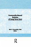 Community-Based Systems of Long-Term Care (eBook, ePUB)