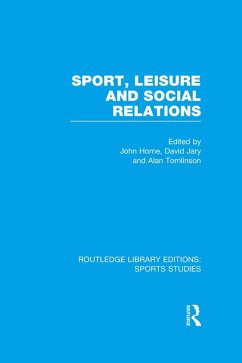 Cover Sport, Leisure and Social Relations (RLE Sports Studies) (eBook, PDF)