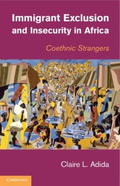 Immigrant Exclusion and Insecurity in Africa (eBook, PDF) - Adida, Claire L.