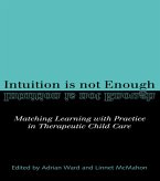 Intuition is not Enough (eBook, PDF)