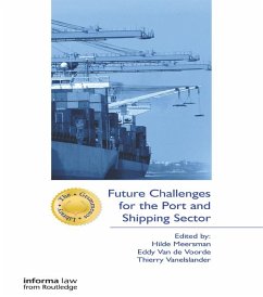 Future Challenges for the Port and Shipping Sector (eBook, ePUB) - Meersman, Hilde; de Voorde, Eddy van; Vanelslander, Thierry