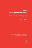 The Scaremongers (RLE The First World War) (eBook, PDF)