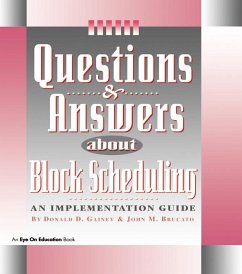 Questions & Answers About Block Scheduling (eBook, PDF) - Brucato, John; Gainey, Donald
