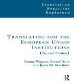 Translating for the European Union Institutions (eBook, ePUB)
