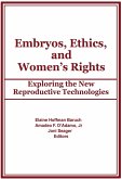 Embryos, Ethics, and Women's Rights (eBook, ePUB)