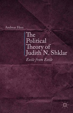 The Political Theory of Judith N. Shklar (eBook, PDF) - Hess, A.