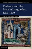Violence and the State in Languedoc, 1250-1400 (eBook, PDF)