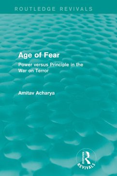 Age of Fear (Routledge Revivals) (eBook, ePUB) - Acharya, Amitav