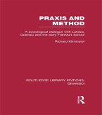Praxis and Method (RLE: Gramsci) (eBook, ePUB)