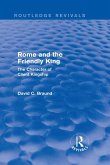 Rome and the Friendly King (Routledge Revivals) (eBook, PDF)