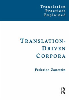 Translation-Driven Corpora (eBook, PDF) - Zanettin, Federico