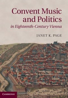Cover Convent Music and Politics in Eighteenth-Century Vienna (eBook, PDF)
