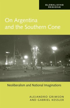 On Argentina and the Southern Cone (eBook, ePUB) - Grimson, Alejandro; Kessler, Gabriel