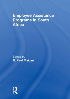 Employee Assistance Programs in South Africa (eBook, PDF) - Maiden, R Paul