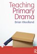 Teaching Primary Drama (eBook, ePUB) - Bild 1