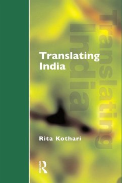 Translating India (eBook, ePUB) - Kothari, Rita