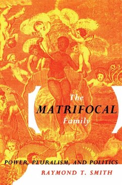 The Matrifocal Family (eBook, ePUB) - Smith, Raymond T.