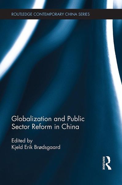 Globalization and Public Sector Reform in China (eBook, PDF)