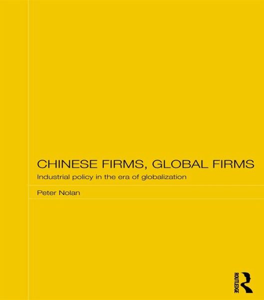 Chinese Firms, Global Firms (eBook, ePUB) Chinese Firms, Global Firms (eBook, ePUB)