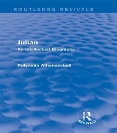 Julian (Routledge Revivals) (eBook, ePUB) - Athanassiadi, Polymnia