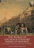 The World of the Revolutionary American Republic (eBook, PDF)