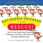 Rotisserie Chickens to the Rescue! (eBook, ePUB)