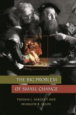 Big Problem of Small Change (eBook, ePUB)