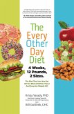 The Every-Other-Day Diet (eBook, ePUB)