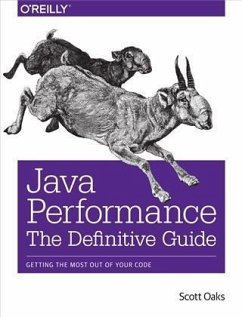 Java Performance: The Definitive Guide (eBook, ePUB) - Oaks, Scott