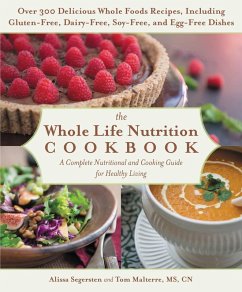 The Whole Life Nutrition Cookbook (eBook, ePUB) - Malterre, Tom; Segersten, Alissa