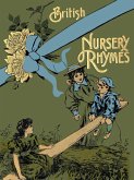 76 British Nursery Rhymes (And a Collection of Old Jingles) With Pianoforte Accompaniment (eBook, ePUB)