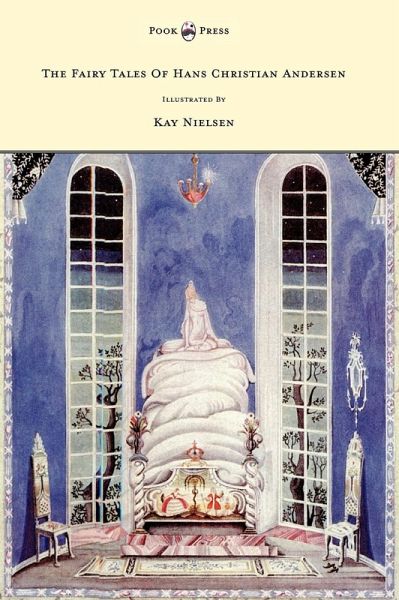 The Fairy Tales of Hans Christian Andersen - Illustrated by Kay Nielsen (eBook, ePUB) The Fairy Tales of Hans Christian Andersen - Illustrated by Kay Nielsen (eBook, ePUB)