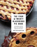 The Four & Twenty Blackbirds Pie Book (eBook, ePUB)