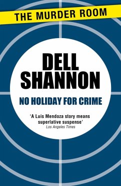 No Holiday for Crime (eBook, ePUB) - Shannon, Dell
