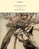 English Fairy Tales - Illustrated by Arthur Rackham (eBook, ePUB)