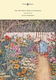 The Children's Book of Gardening - Illustrated by Cayley-Robinson (eBook, ePUB)