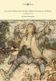 Gulliver's Travels Into Several Remote Nations of the World - Illustrated by Arthur Rackham (eBook, ePUB)