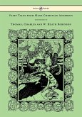 Fairy Tales from Hans Christian Andersen - Illustrated by Thomas, Charles and W. Heath Robinson (eBook, ePUB) Fairy Tales from Hans Christian Andersen - Illustrated by Thomas, Charles and W. Heath Robinson (eBook, ePUB)