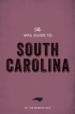 The WPA Guide to South Carolina (eBook, ePUB)