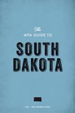 The WPA Guide to South Dakota (eBook, ePUB)