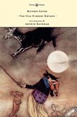 Mother Goose - The Old Nursery Rhymes - Illustrated by Arthur Rackham (eBook, ePUB)
