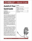 AutoIt v3: Your Quick Guide (eBook, ePUB) AutoIt v3: Your Quick Guide (eBook, ePUB)