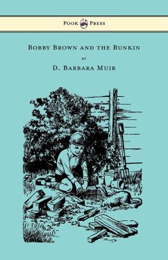 Bobby Brown and the Bunkin (eBook, ePUB) - Muir, D. Barbara